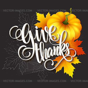 Thanksgiving greeting card with leaves, pumpkin - vector image