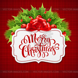 Merry Christmas lettering card with holly - vector clip art