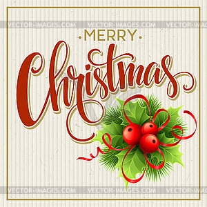 Merry Christmas card with holly - color vector clipart