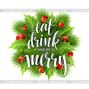 Poster lettering Eat drink and be merry - vector image