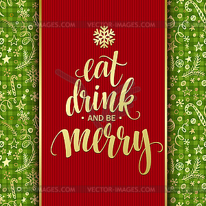 Poster lettering Eat drink and be merry - vector image