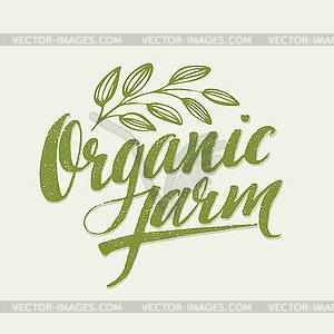 Organic Farm Modern brush lettering - vector image