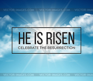 He is risen. Easter background - royalty-free vector clipart