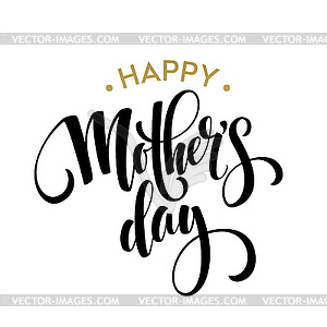 Happy Mothers Day Greeting Card. Black Calligraphy - vector clip art