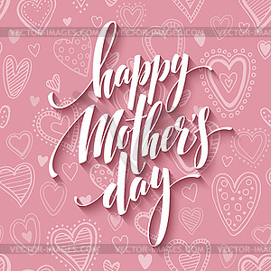 Mothers day lettering card with pink seamless - vector image