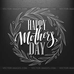 Happy Mothers Day. Calligraphy Lettering greeting - vector clipart