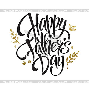 Fathers Day Golden Lettering card. calligraphy - vector clipart