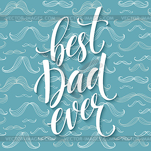 Happy fathers day background with greeting letterin - vector image