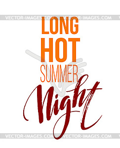 Long Hot Summer Night Typography Design - vector clipart