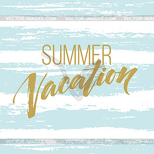 Summer vacation handwriting. Typography, lettering - color vector clipart