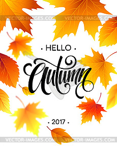 Hello, Autumn. trend calligraphy. Background of Fal - vector clip art