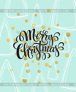 Christmas Greeting Card with handdrawn lettering. - vector clipart