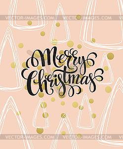 Christmas Greeting Card with handdrawn lettering. - vector image