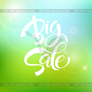 Big Sale Inscription. Calligraphy. Lettering - vector clipart