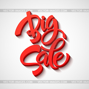 Big Sale Inscription. Calligraphy. Lettering - vector clip art