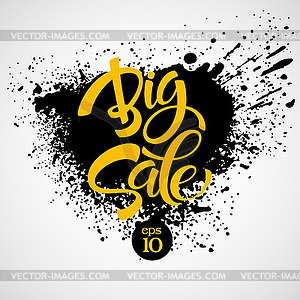 Big Sale Inscription. Calligraphy. Lettering - vector clipart / vector image