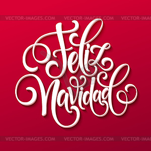 Feliz Navidad hand lettering decoration text for - vector clip art