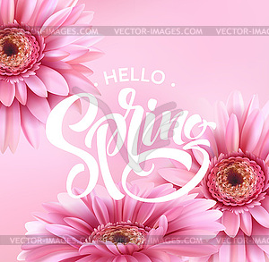 Gerbera Flower Background and Spring Lettering - vector clipart