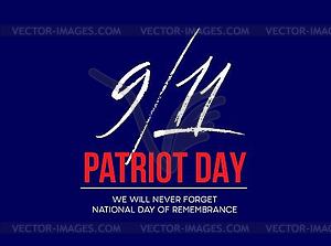 September 11, 2001 Patriot Day background. We Will - vector clipart / vector image