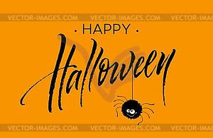 Happy Halloween lettering. Holiday calligraphy for - vector image