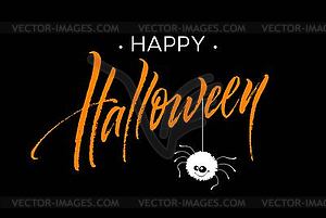 Happy Halloween lettering. Holiday calligraphy for - vector image