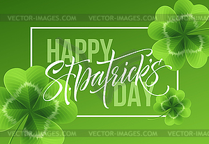 Happy Saint Patricks Day greeting lettering on - vector clip art