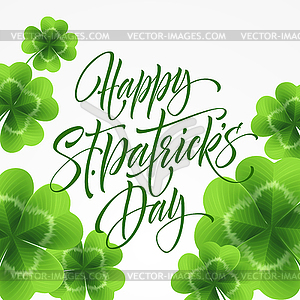 Happy Saint Patricks Day greeting lettering on - vector image