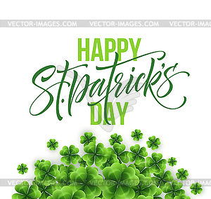 Happy Saint Patricks Day greeting lettering on - vector clip art