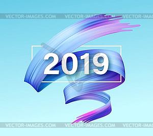 2019 New Year of colorful brushstroke oil or acryli - stock vector clipart