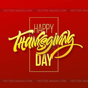 Happy thanksgiving brush hand lettering. Calligraphy - vector image