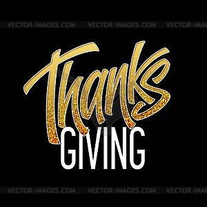 Thanksgiving typography for greeting cards and - vector image