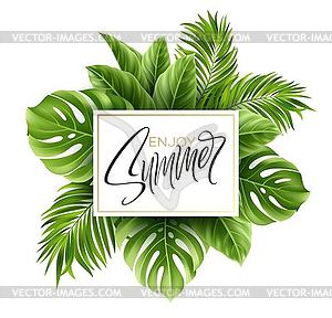 Summer poster with tropical palm leaf and - vector clip art