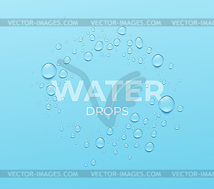 Round frame of realistic water droplets. Realistic - vector clip art