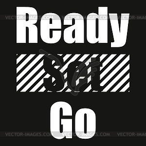 Text ready set go typography - vector clipart