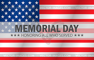 Honoring all who served, Happy Memorial Day, - vector image