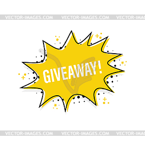 Bubble giveaway banner in flat style, line design - - vector image