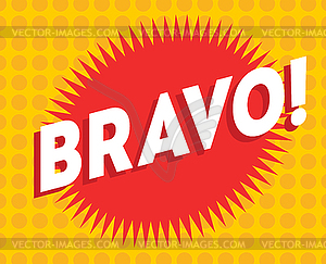 Bravo text on classic pop art design - vector clipart