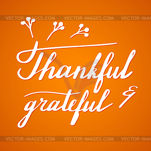 Thanksgiving hand lettering and calligraphy design - vector clip art