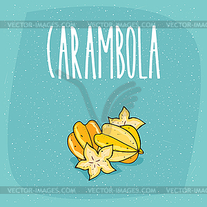 Ripe starfruit fruits or carambola - vector clip art