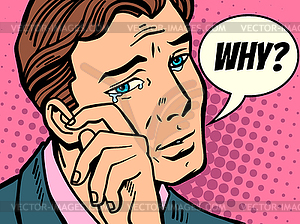 Why man wipes tears - vector image