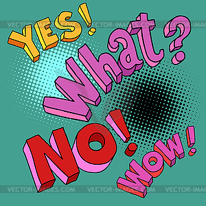 Yes no wow what comic pop art text - vector image