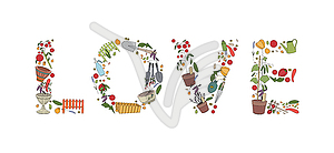 Title Love made of garden tools and plants - vector clipart