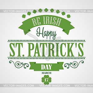 Happy Saint Patrick`s Day Card. Typographic With - vector clipart