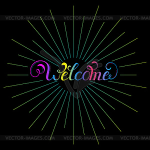 Handwriting inscription welcome - vector image