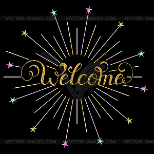 Handwriting inscription welcome - vector image