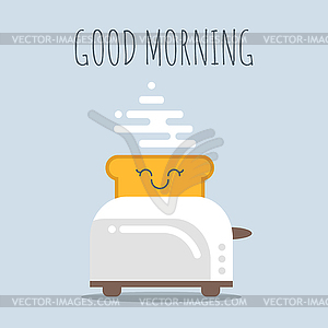 Toaster with happy bread. Good morning po - vector image