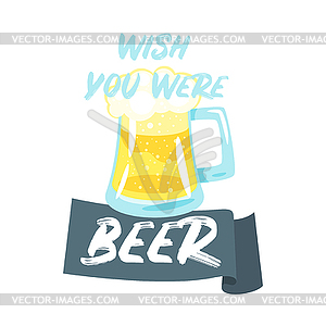 Beer slogan for apparel design - vector image