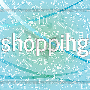 Shopping concept background with icons of buying - vector image