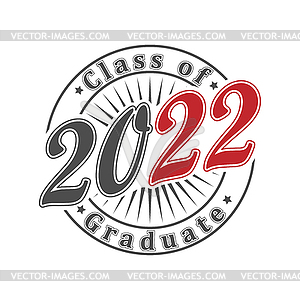 Inscription Class of 2022 stylized as an - vector clipart