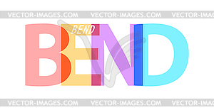 BEND. name of city. design - vector clip art